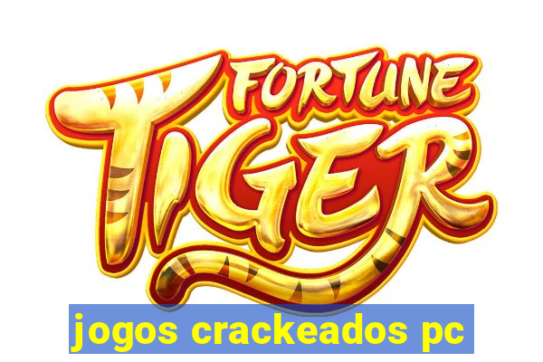 jogos crackeados pc